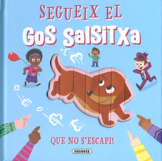Segueix El Gos Salchitxa