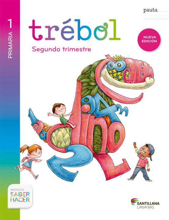 Globalizado Pauta Trebol 1º Primaria 2º Trimestre Saber Hacer Canarias