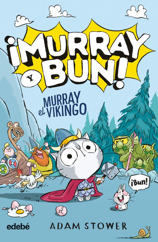 ¡murray Y Bun! 1. Murray El Vikingo
