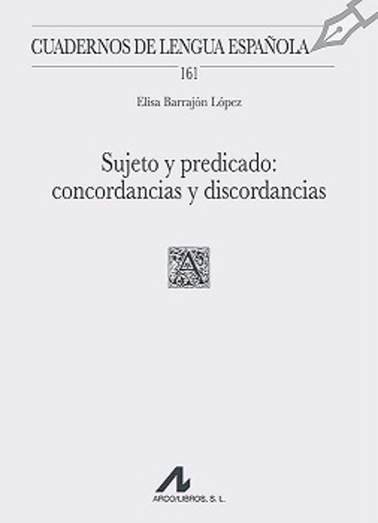 Sujeto Y Predicado: Concordancias Y Discordancias