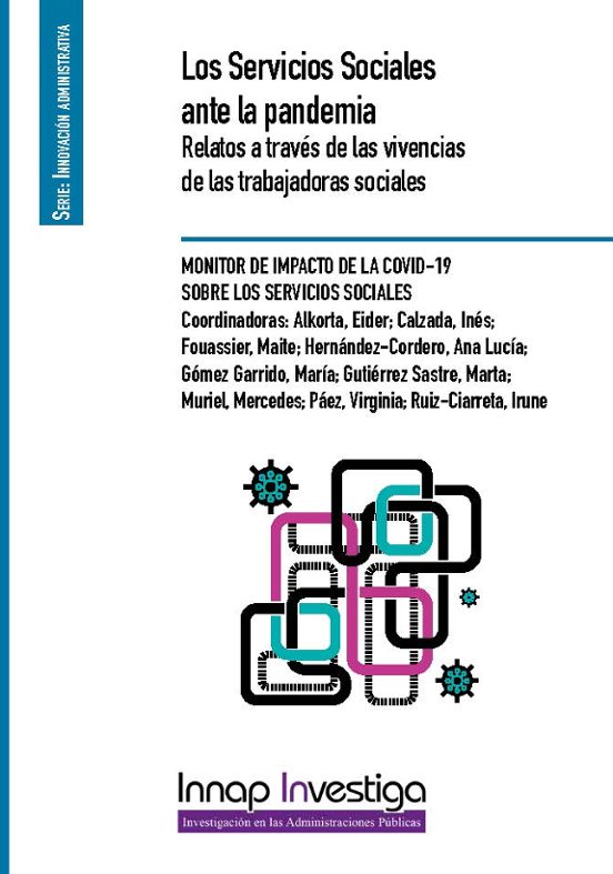 Servicios Sociales Ante La Pandemia. Relatos A Traves De Vivencias De