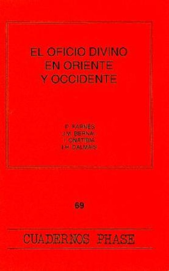 El Oficio Divino En Oriente Y Occidente