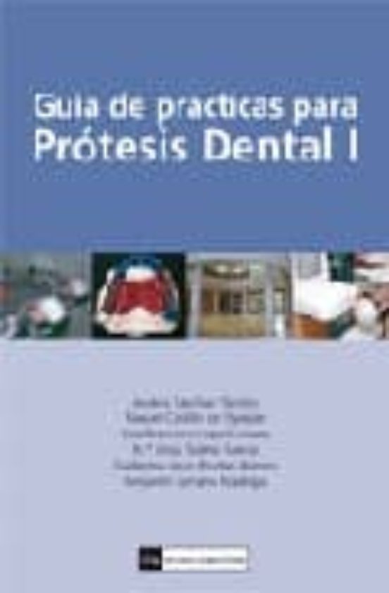 Guía De Prácticas Para Prótesis Dental I