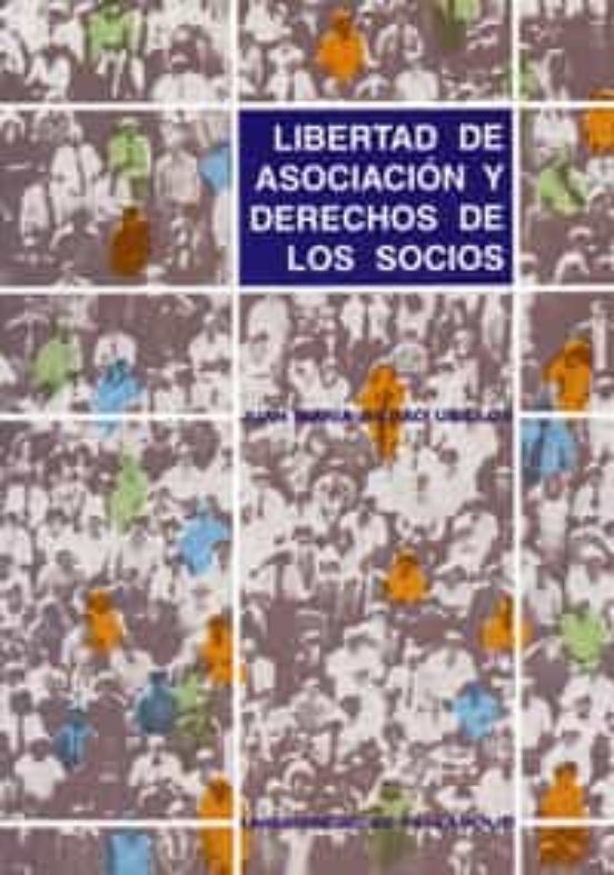 Libertad de Asociacion y Derechos de los Socios