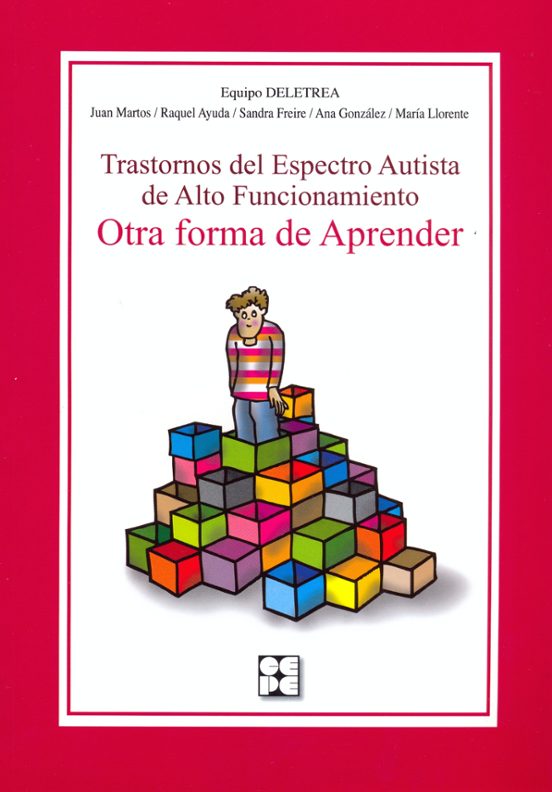 Trastornos Del Espectro Autista De Alto Funcionamiento. Otra Forma De Aprender