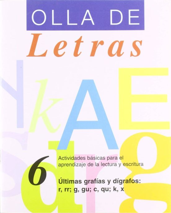 Olla De Letras Nº 6. Últimas Grafías Y Dígrafos: R Rr; G Gu