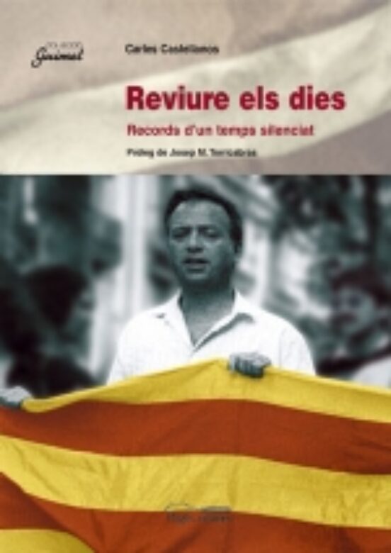 Reviure Els Dies: Records D Un Temps Silenciat