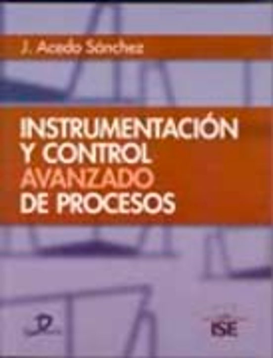 Instrumentación Y Control Avanzado De Procesos