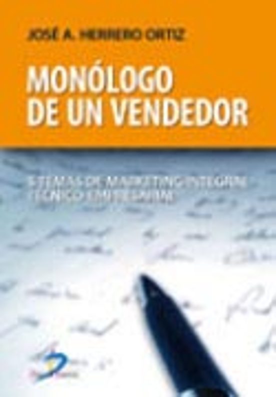 Monologo De Un Vendedor: 5 Temas De Marketing Integral Tecnico-em Pres