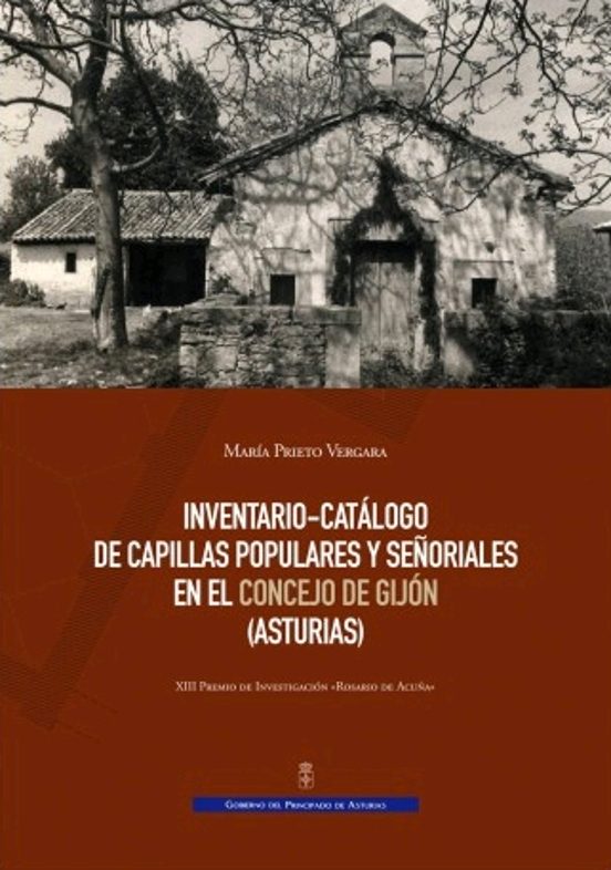 Inventario-Catalogo de Capillas Popularesy Señoriales en el Concejo de