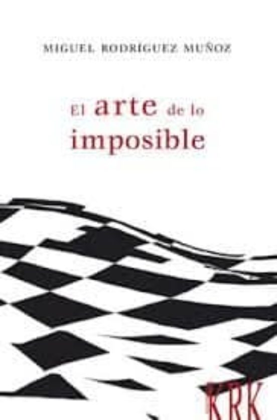 El Arte De Lo Imposible