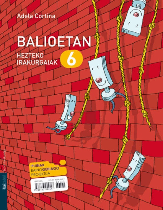 Balioetan 6-Bainogehiago Ed 2010 Euskera Ed 2010 Euskera