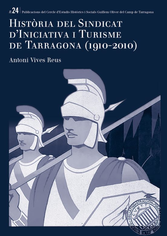 Història Del Sindicat D’iniciativa I Turisme De Tarragona