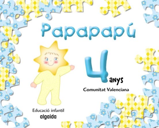 Papapapú 4 Anys Comunidad Valenciana Educación Infantil - 3-5 Años
