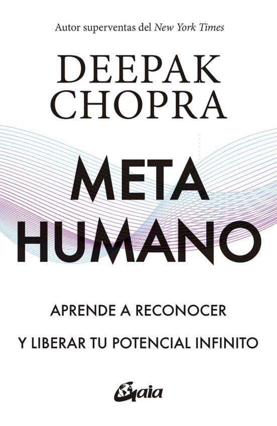 Metahumano: Aprende A Reconocer Y Liberar Tu Potencial Infinito