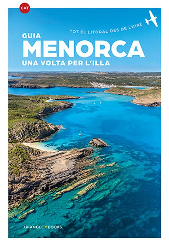 Menorca. Una Volta Per L Illa
