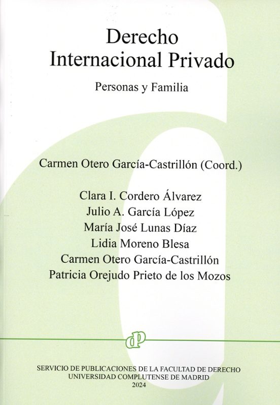 Derecho Internacional Privado. Personas Y Familia