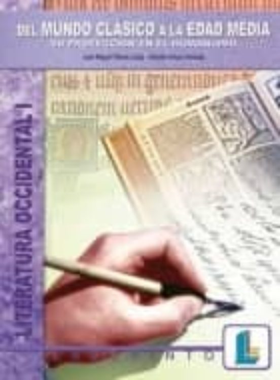 Siteratura Occidental I: Del Mundo Clasico A La Edad Media Su Pr Oyecc