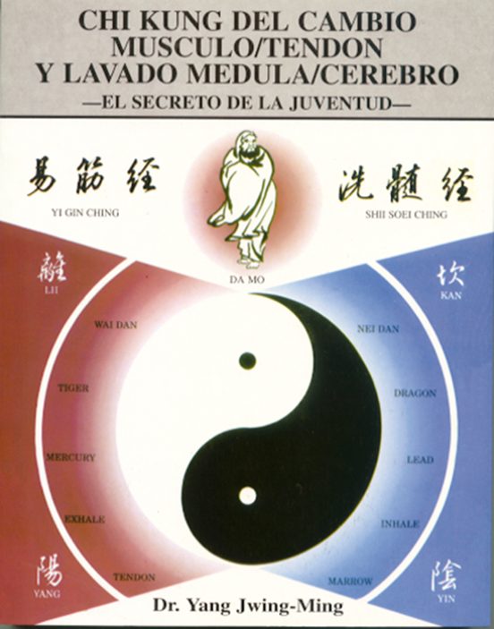 Chi Kung Del Cambio Musculo-tendon Y Lavado Medula-cerebro: El Se Cret