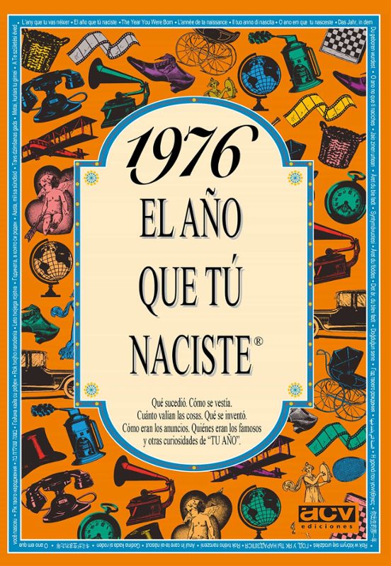 1976 El Año Que Tú Naciste