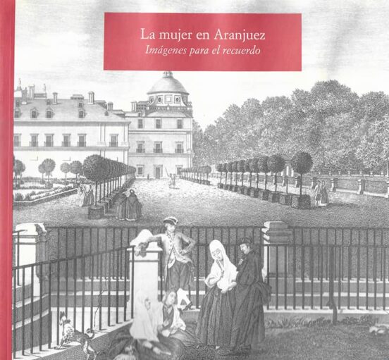 La Mujer En Aranjuez: Imagenes Para El Recuerdo