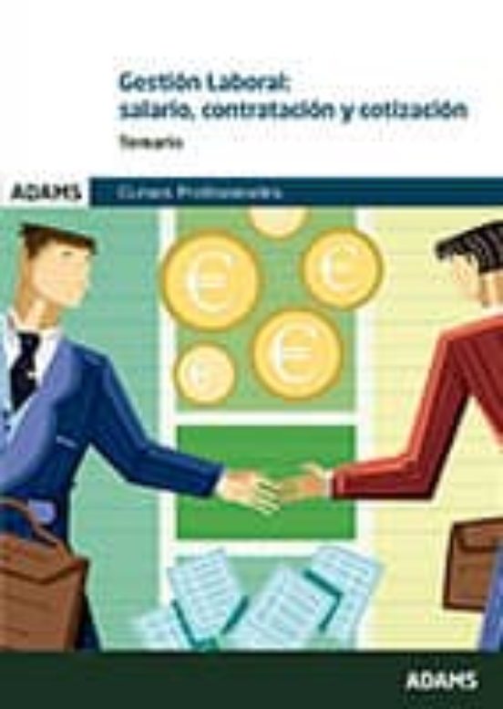 Gestion Laboral: Salario Contratacion Y Cotizacion: Temario