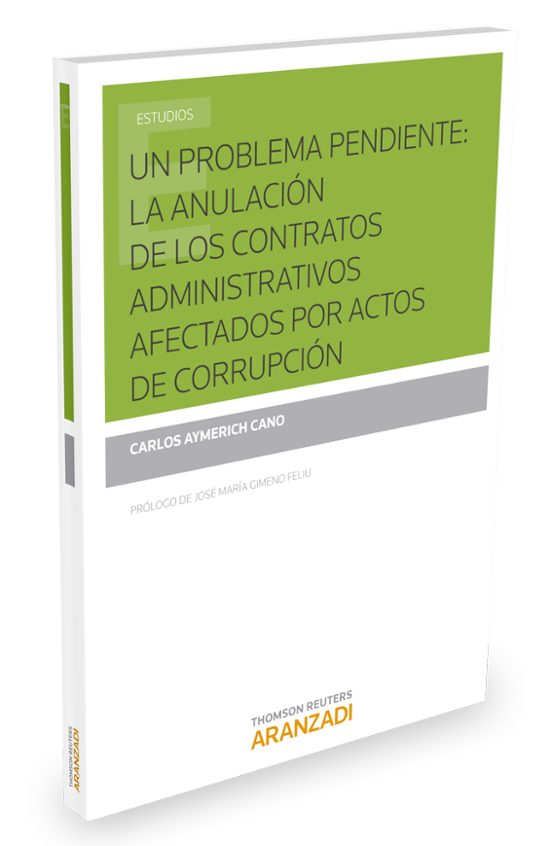 Un Problema Pendiente: La Anulacion De Los Contratos Administativos Af