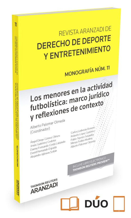 Revista Aranzadi De Derecho De Deporte Y Entretenimiento. Monografia N