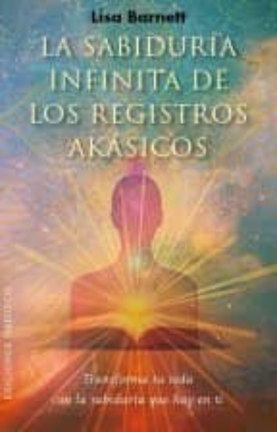 Sabiduría Infinita De Los Registros Akásicos