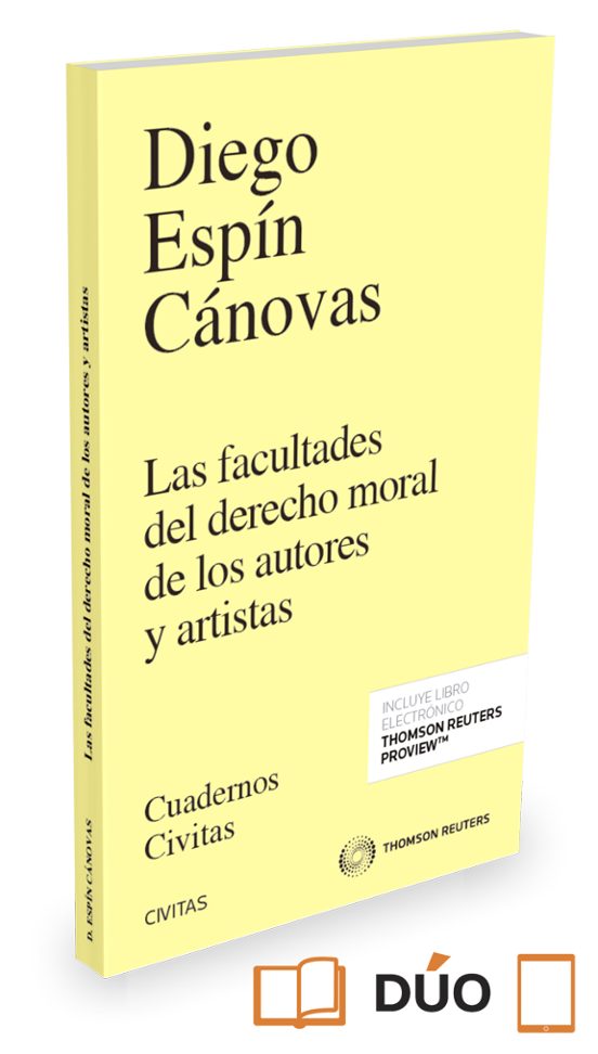 Las Facultades Del Derecho Moral De Los Autores Y Artistas