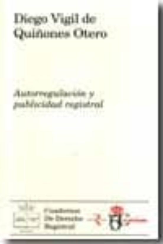 Autorregulacion Y Publicidad Registral