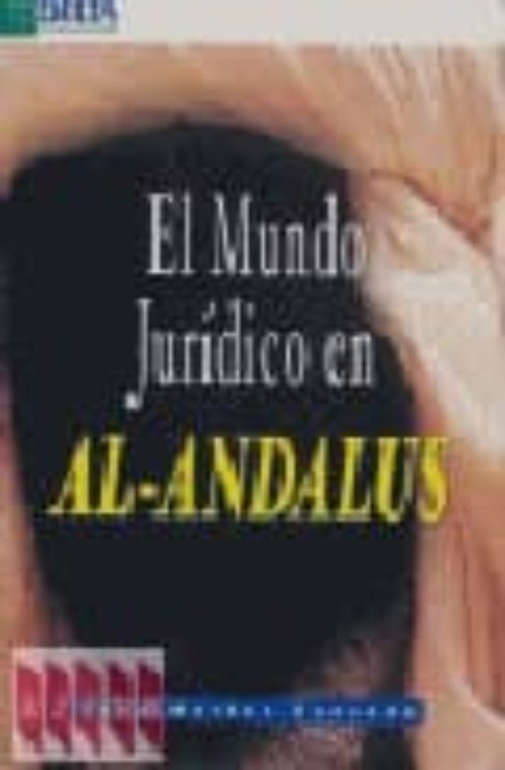 El Mundo Jurídico En Al-Andalus