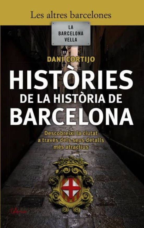 Històries De La Història De Barcelona