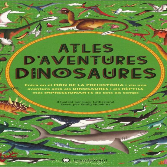 Atles D Aventures. Dinosaures