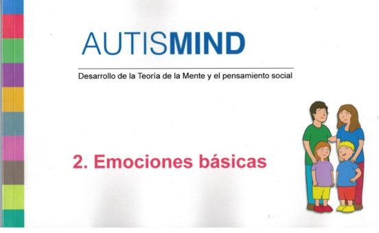Autismind. 2: Emociones Basicas: Desarrollo de la Teoria de la Mente y