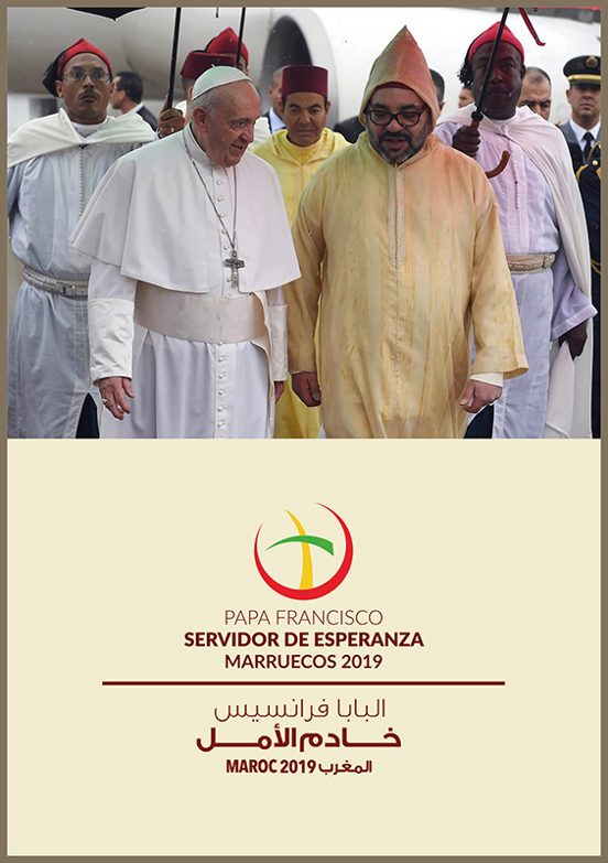 Papa Francisco. Servidor De Esperanza Marruecos 2019