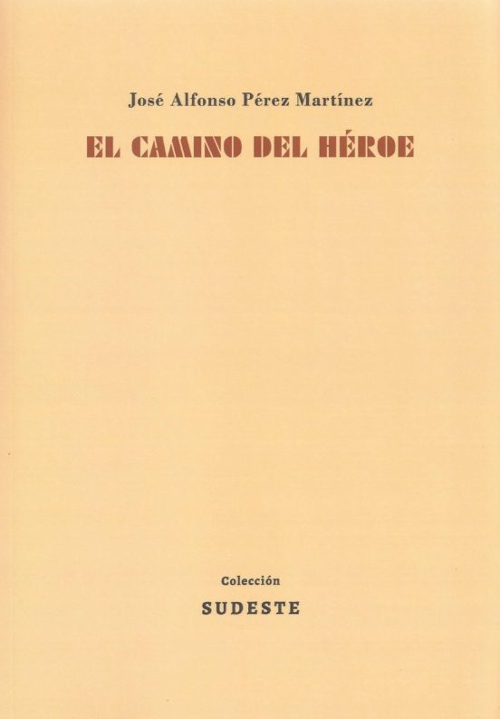 El Camino Del Héroe