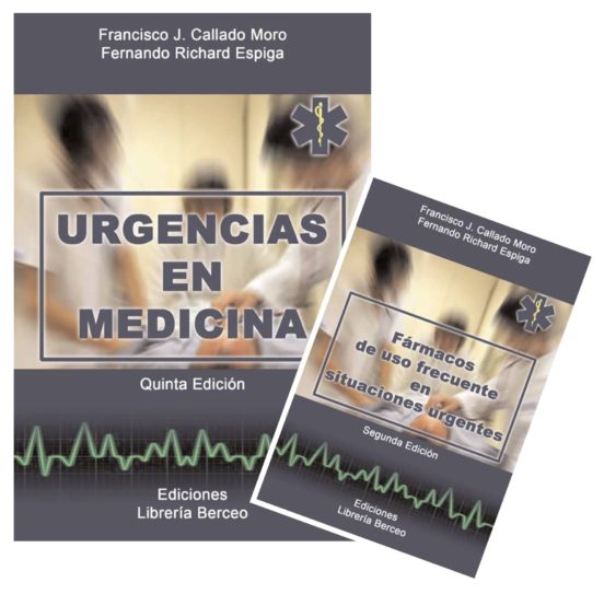 Urgencias En Medicina + Farmacos De Uso Frecuente En Situaciones Urgen