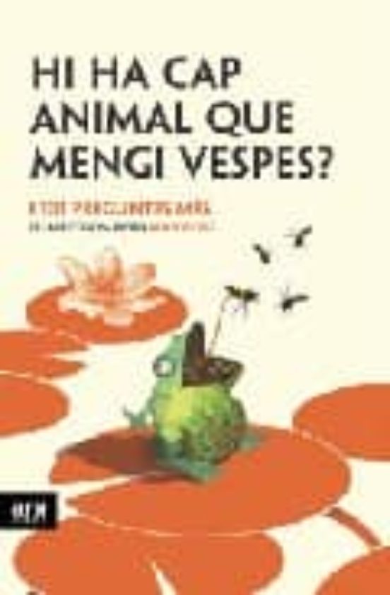 Hi Ha Cap Animal Que Mengi Vespes? I 101 Preguntes Mes De La Pres Tigi