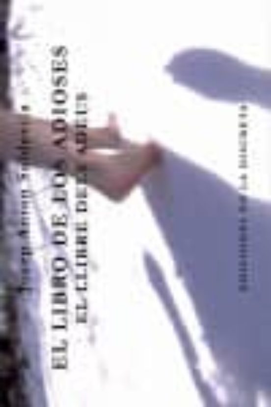 El Libro De Los Adioses