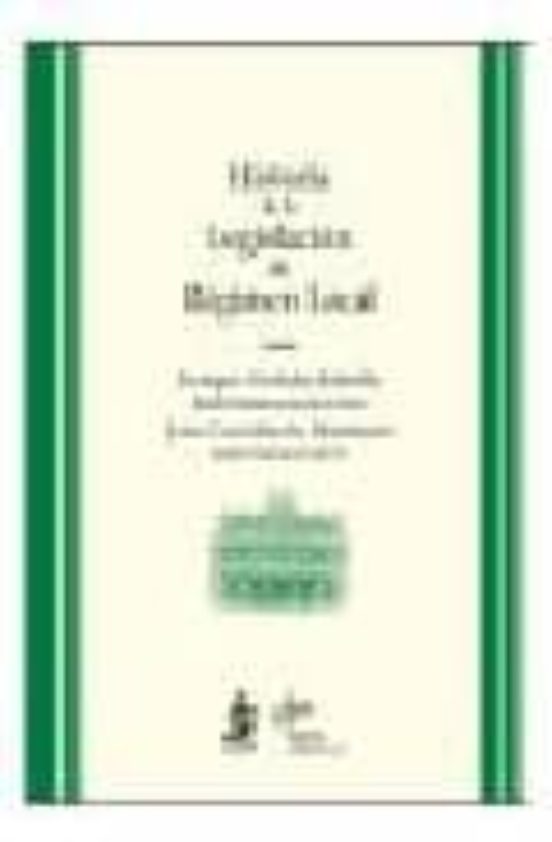 Historia De La Legislación De Régimen Local