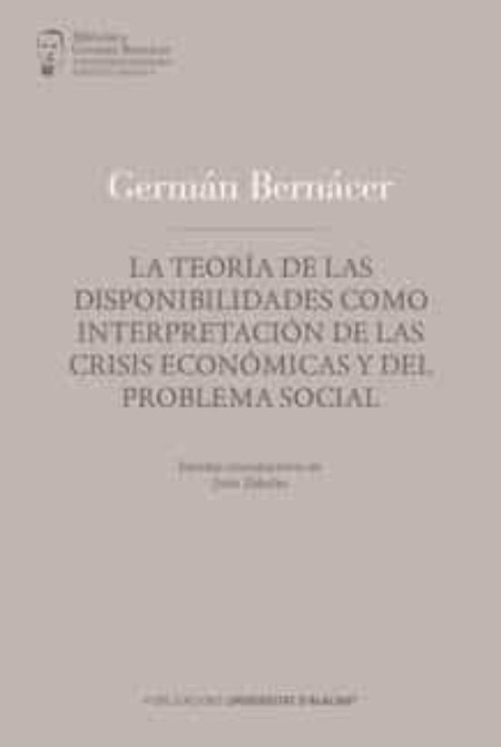 La Teoria De Las Disponibilidades Como Interpretacion De Las Crisis Ec