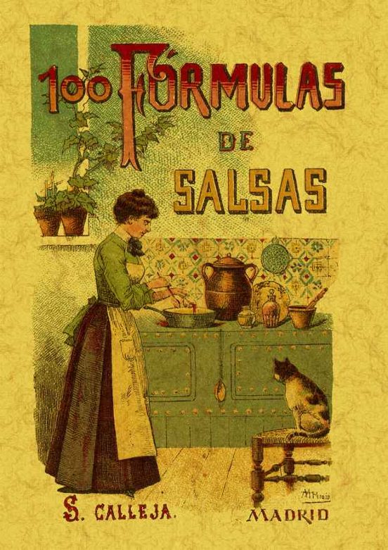 100 Formulas Para Preparar Salsas: Recetas Esquisitas Y Variadas