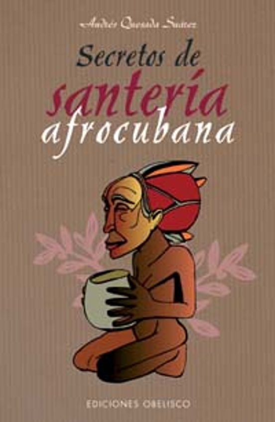 Secretos De Santería Afrocubana