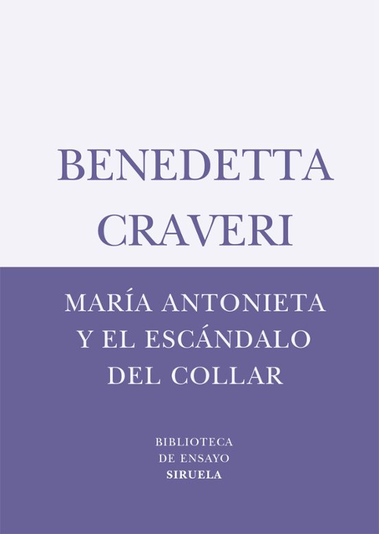 María Antonieta Y El Escándalo Del Collar