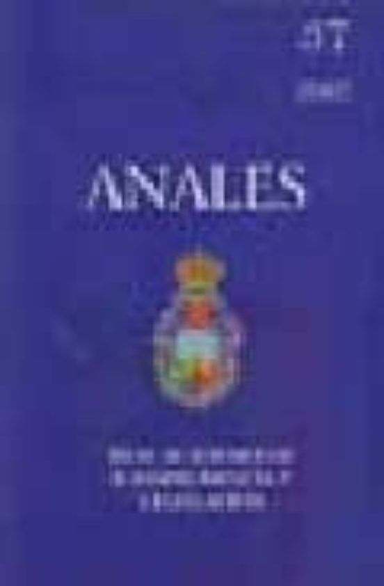 Anales Real Academia De Jurisprudencia Y Legislacion 37