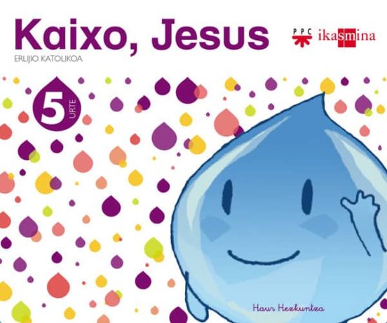Kaixo Jesús 5 Urte