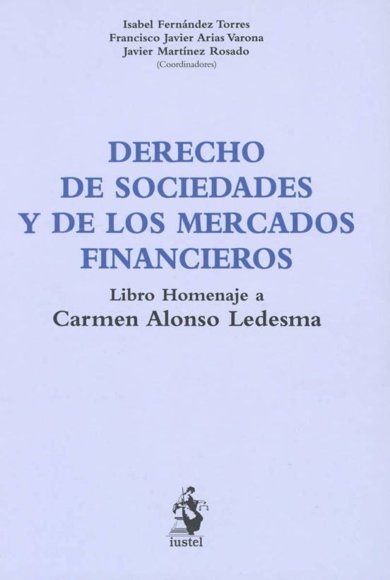 Derecho De Sociedades Y De Los Mercados Financieros