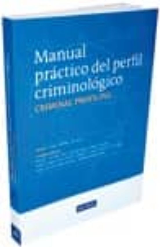 Manual Practico Del Perfil Criminologico
