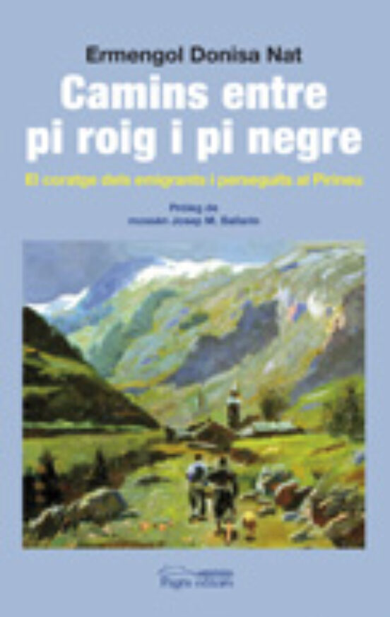 Camins Entre Pi Roig I Pi Negre
